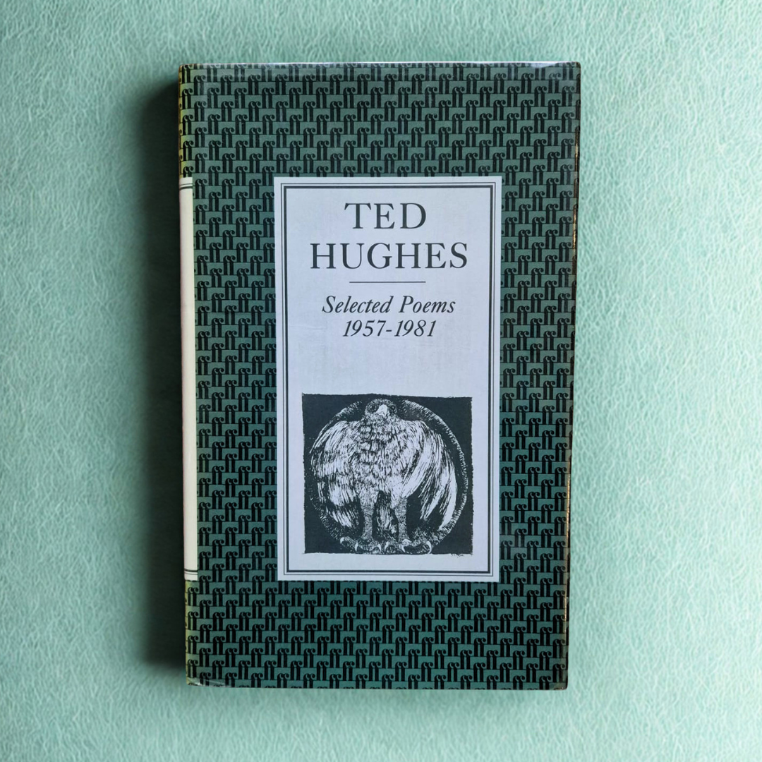 'Selected Poems: 1957 - 1981' by Ted Hughes