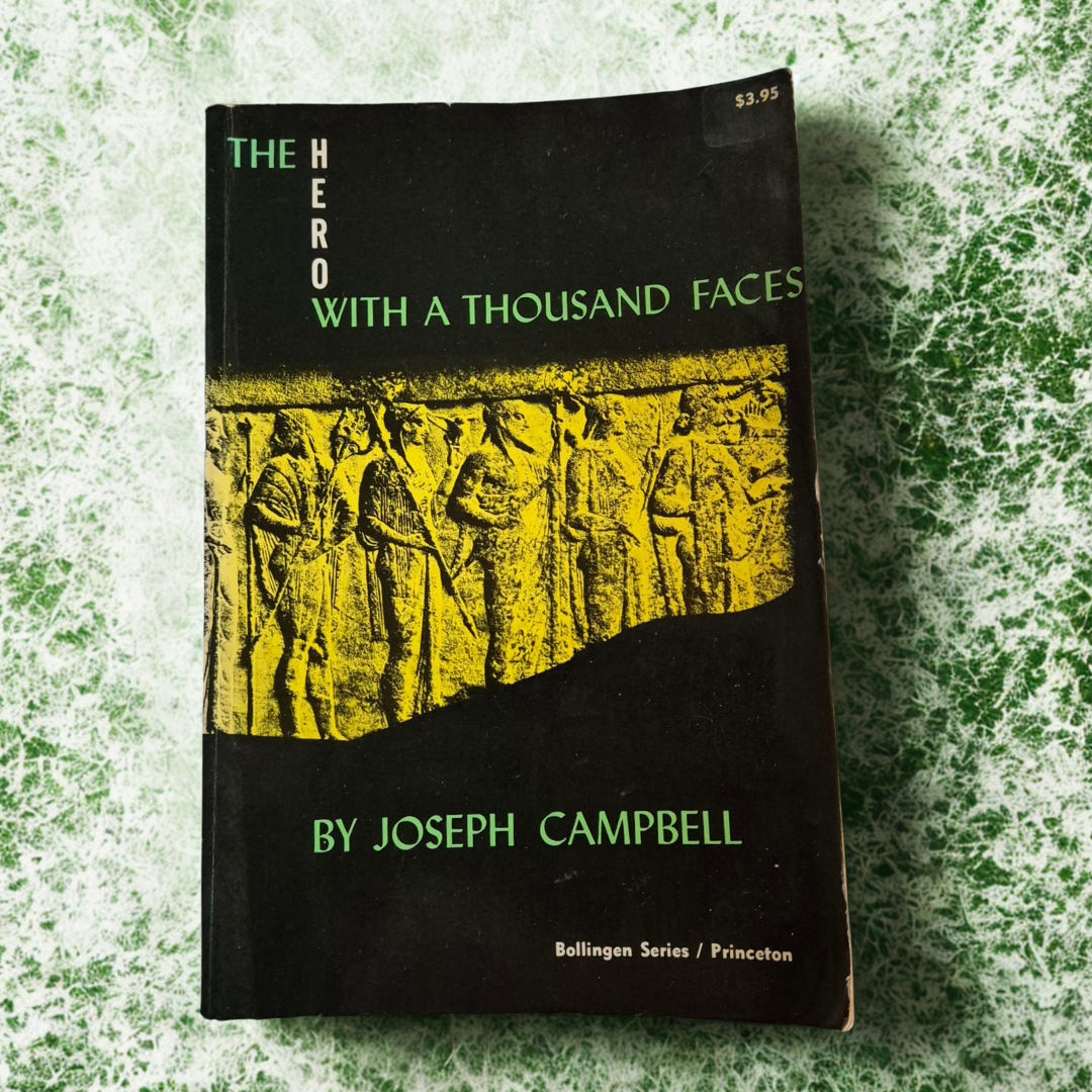 'The Hero With A Thousand Faces' by Joseph Campbell