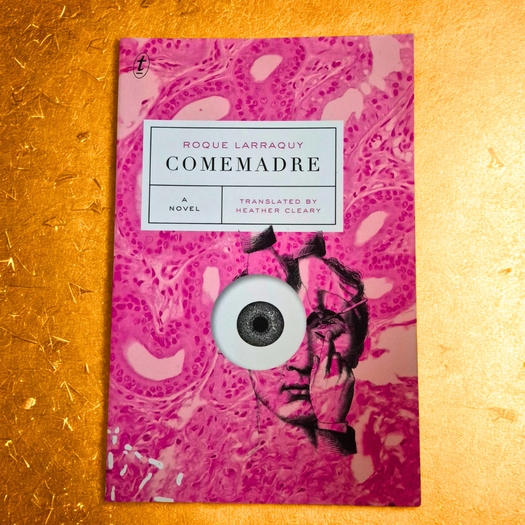 'Comemadre' by Roque Larraquy