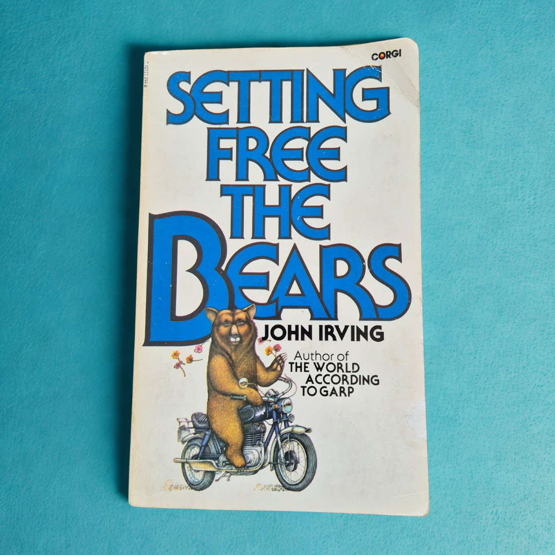 'Setting Free the Bears' by John Irving