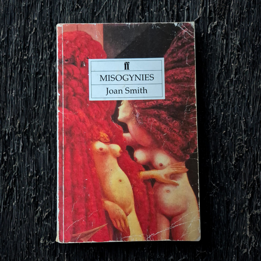 'Misogynies' by Joan Smith