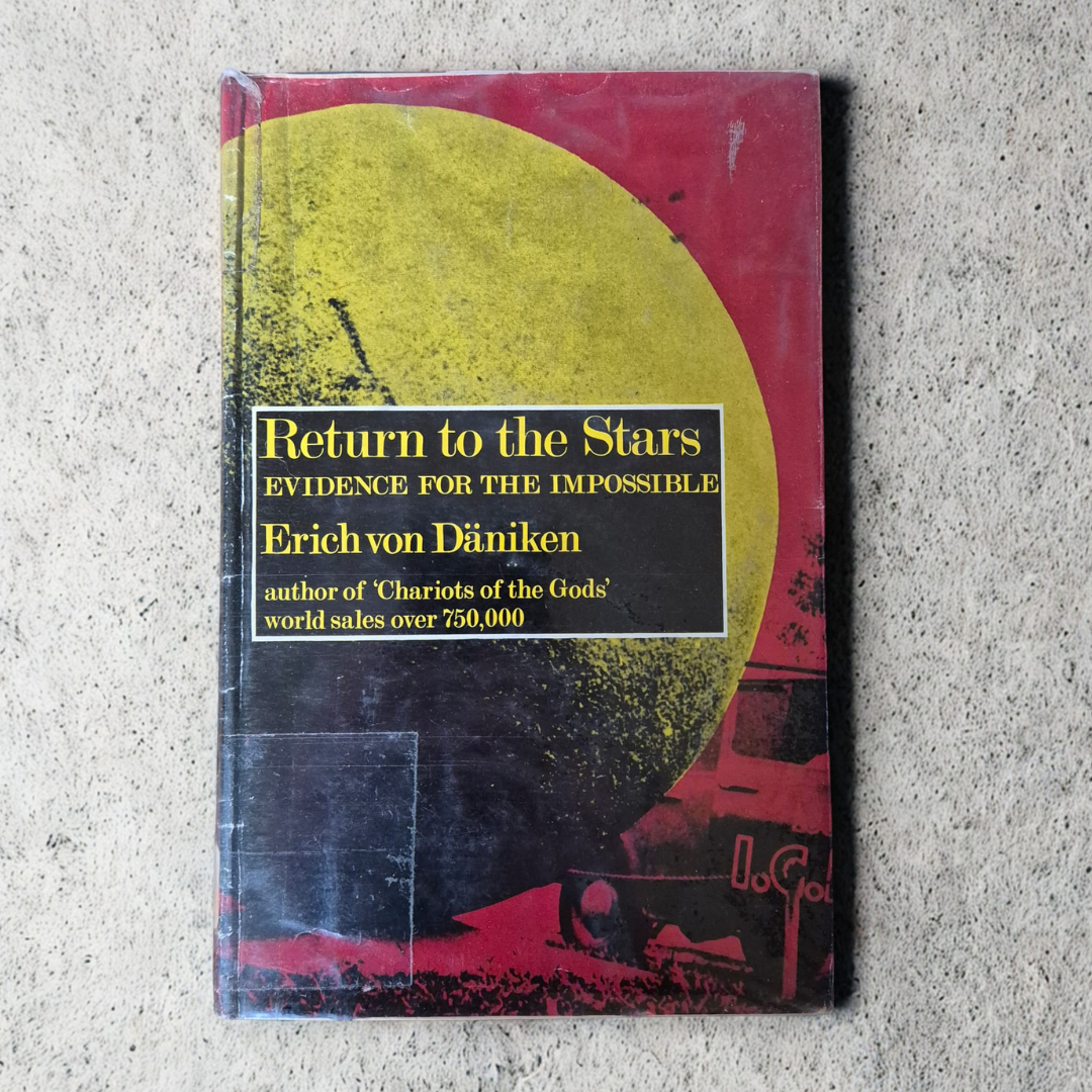 'Return to the Stars: Evidence for the Impossible' by