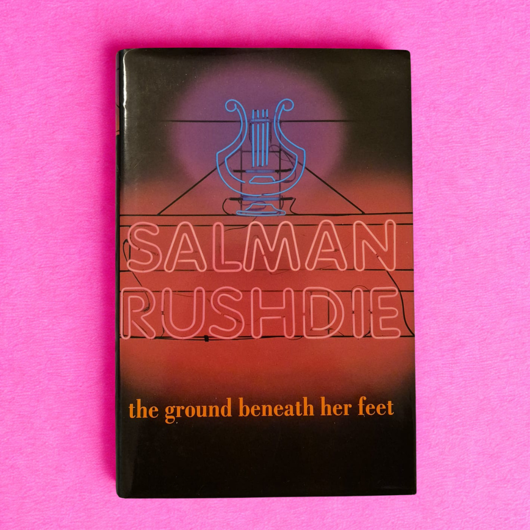 'The Ground Beneath Her Feet' by Salman Rushdie