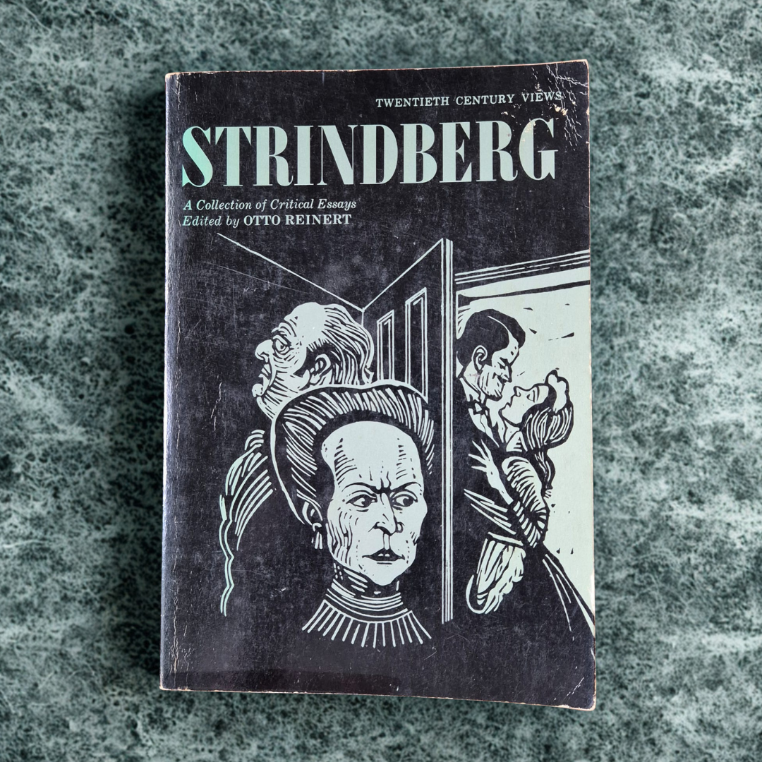 'Strindberg: A Collection of Critical Essays' edited by Otto Reinert