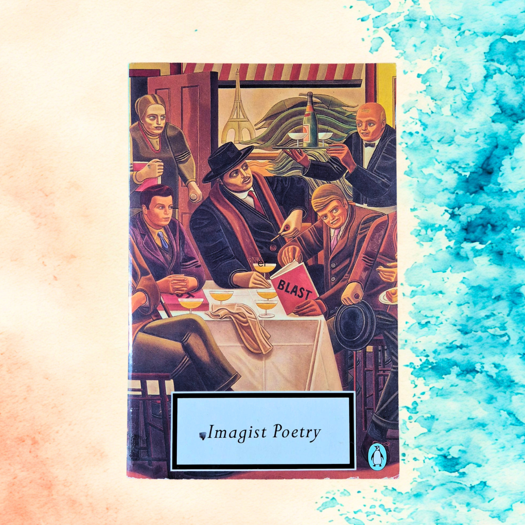 'Imagist Poetry' edited by Peter Jones