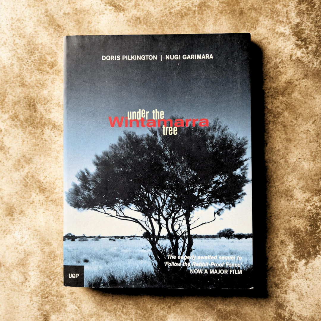 'Under the Wintamarra Tree' by Doris Pilkington Garimara