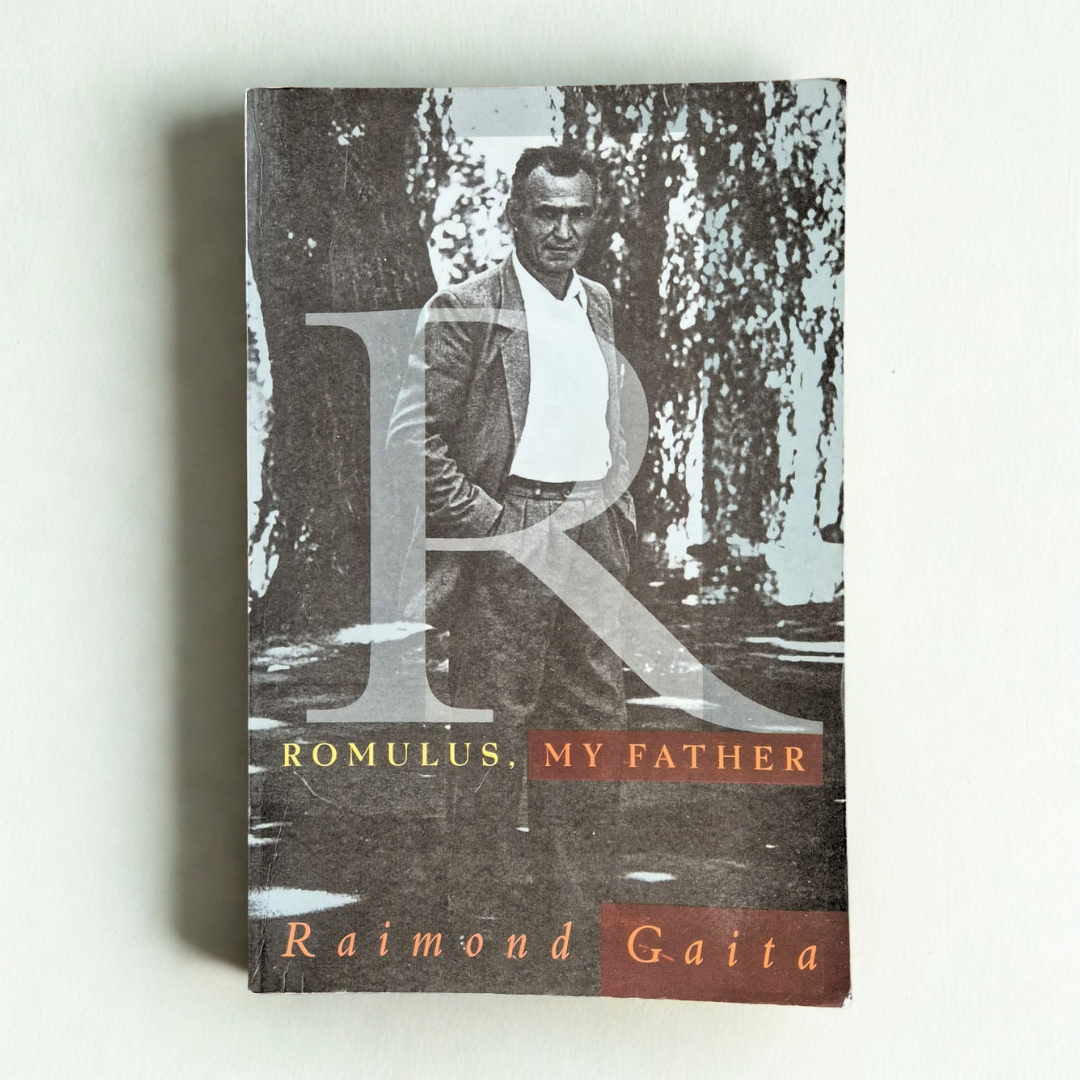 'Romulus, My Father' by Raimond Gaita