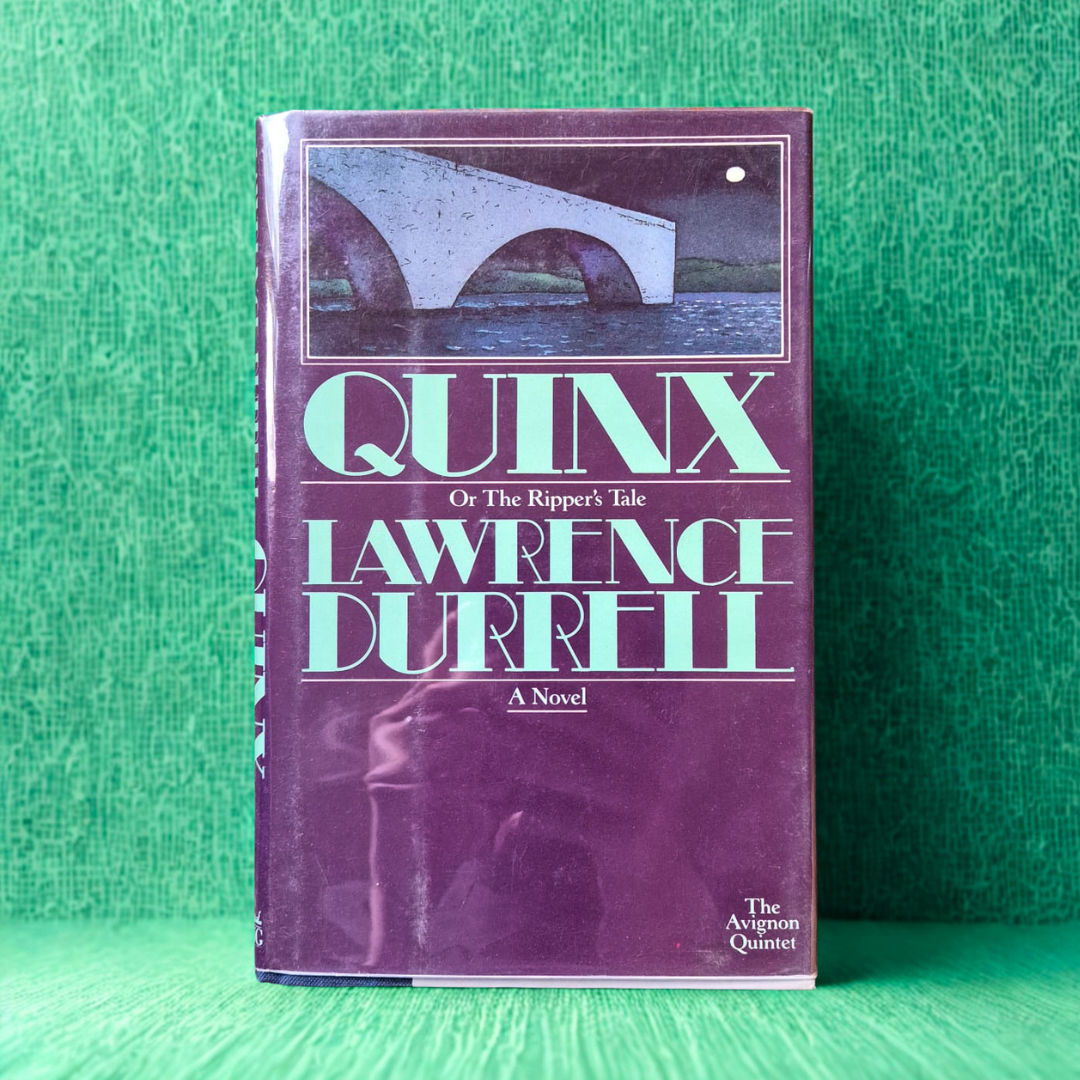 'Quinx; or A Ripper's Tale' by Lawrence Durrell