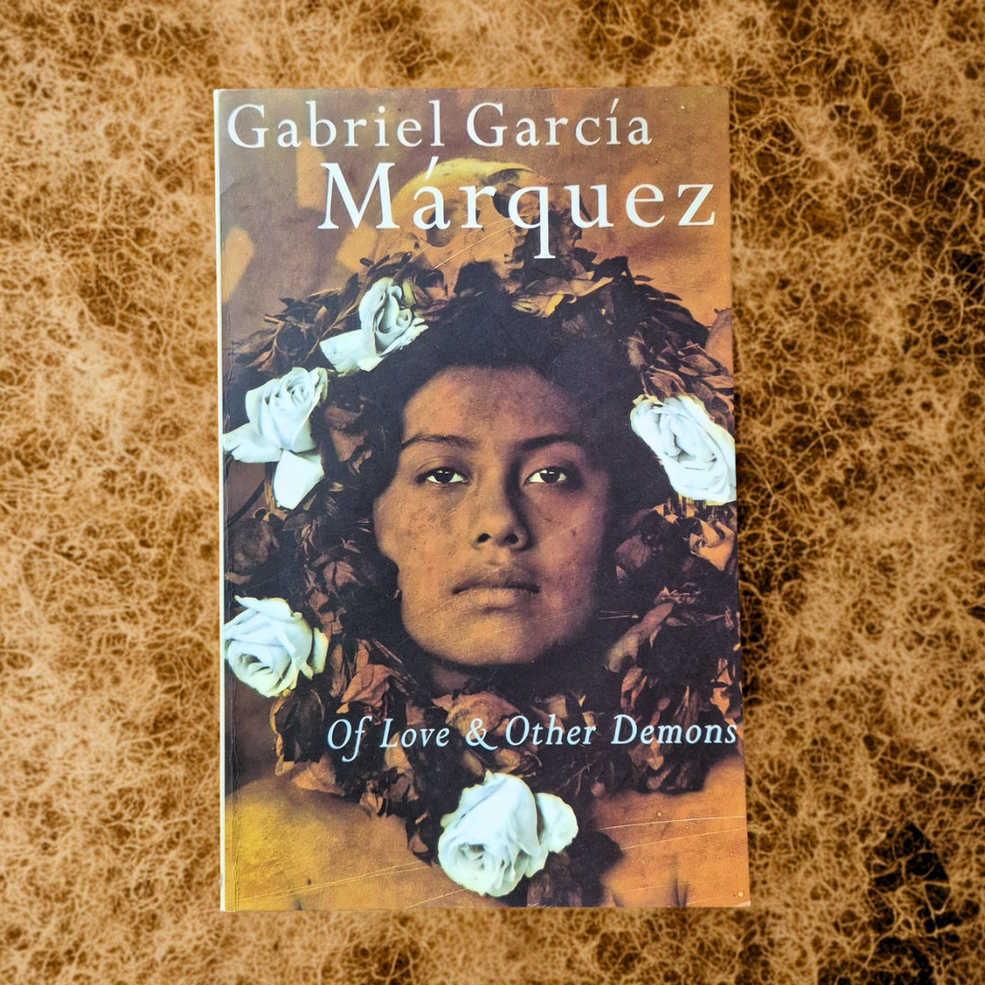 'Of Love and Other Demons' by Gabriel García Márquez