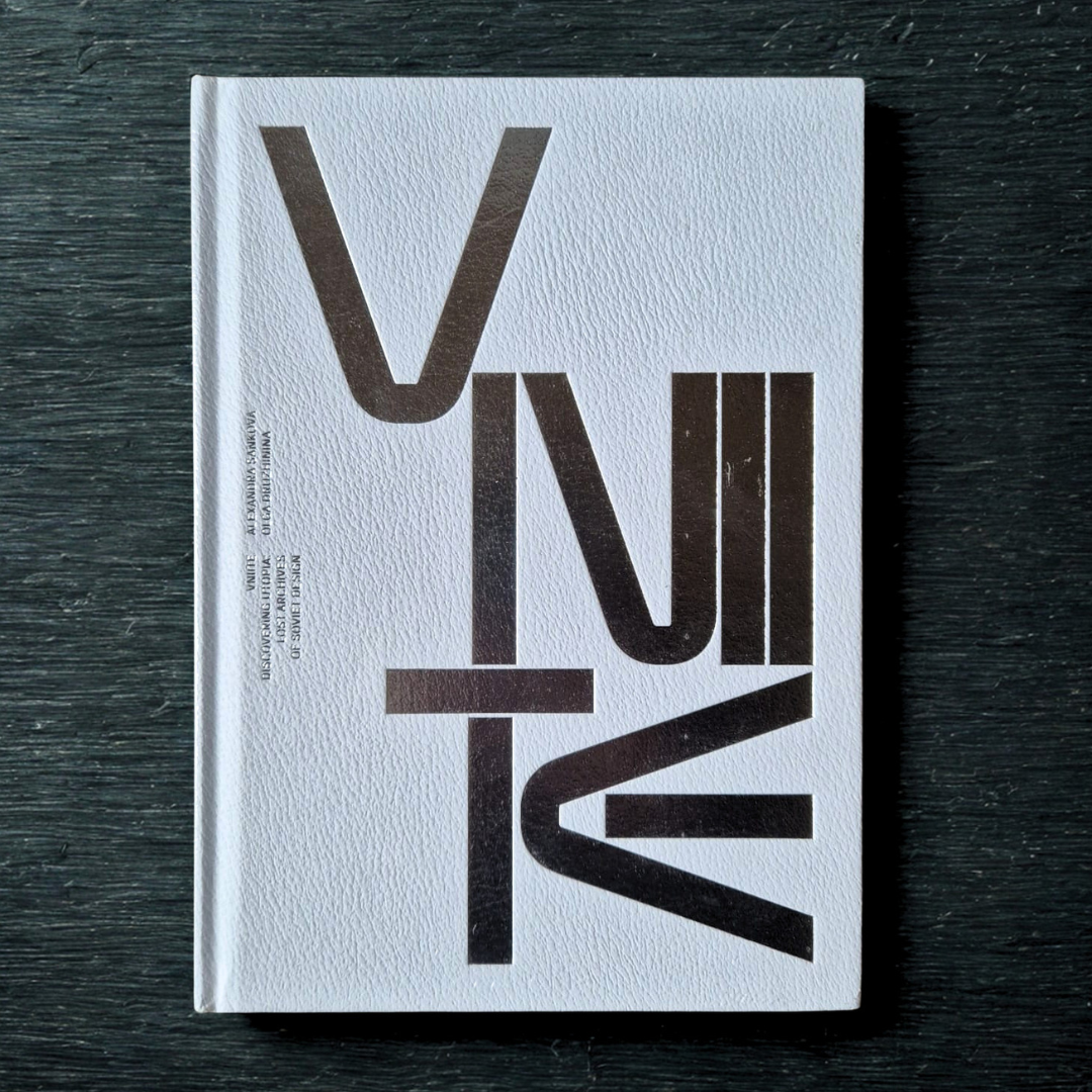 'VNIITE: Discovering Utopia – Lost Archives of Soviet Design' by Alexandra Sankova and Olga Druzhinina