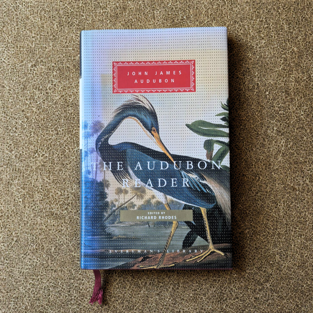 'The Audubon Reader' edited by Richard Rhodes