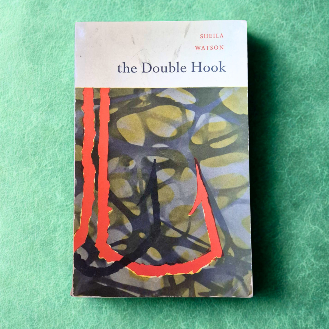 'The Double Hook' by Sheila Watson