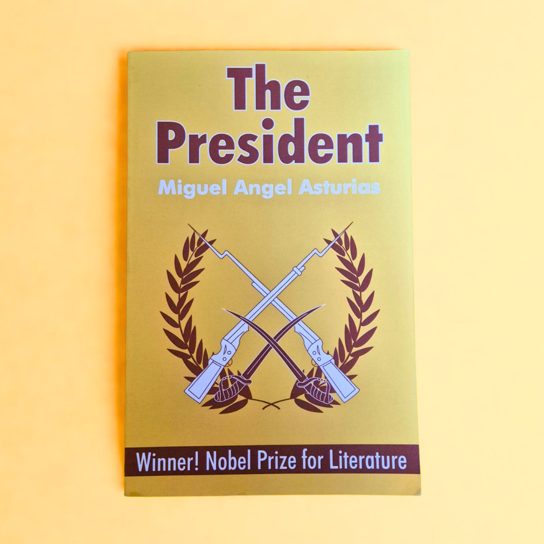 'The President' by Miguel Ángel Asturias