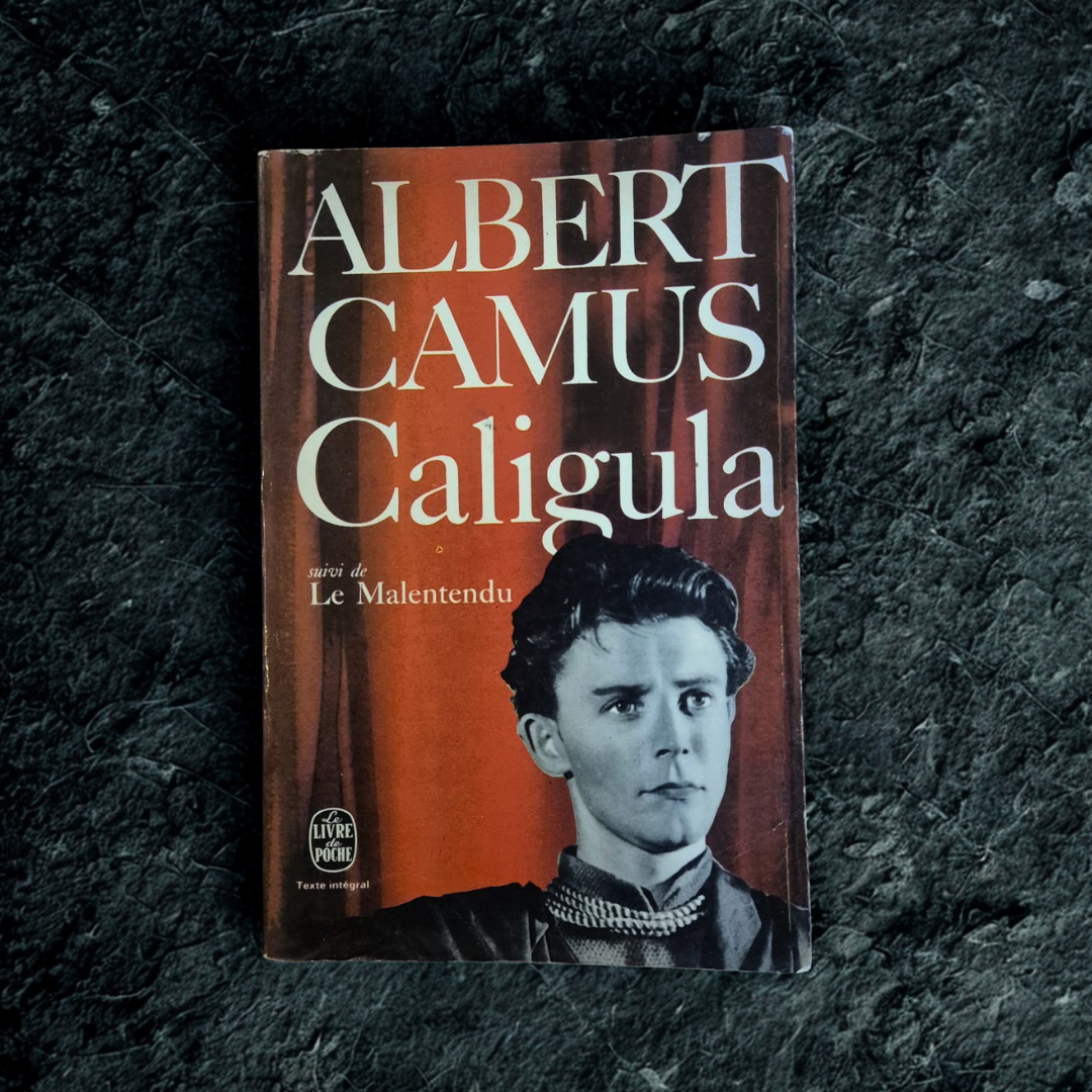 'Caligula' by Albert Camus (French)