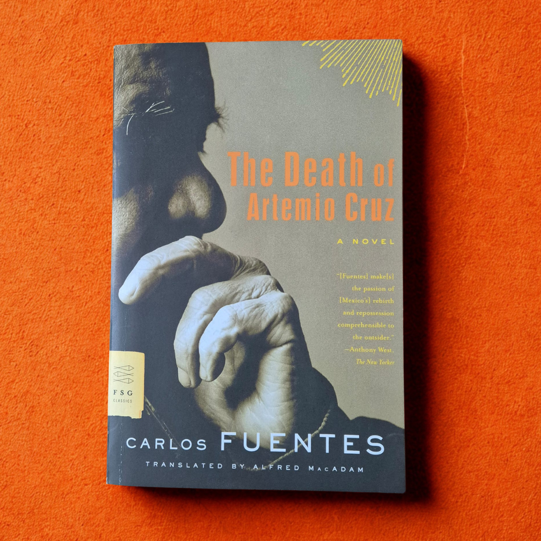 'The Death of Artemio Cruz' by Carlos Fuentes