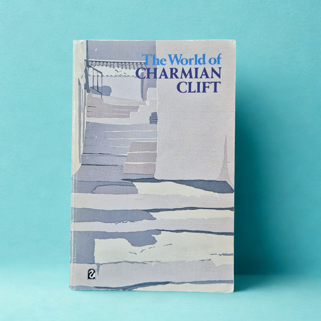 'The World of Charmian Clift' by Charmian Clift