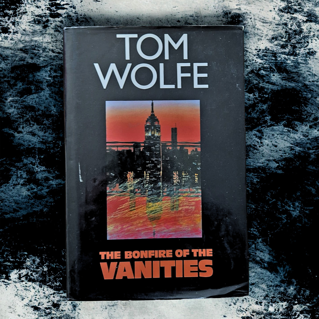 'Bonfire of Vanities' by Tom Wolfe