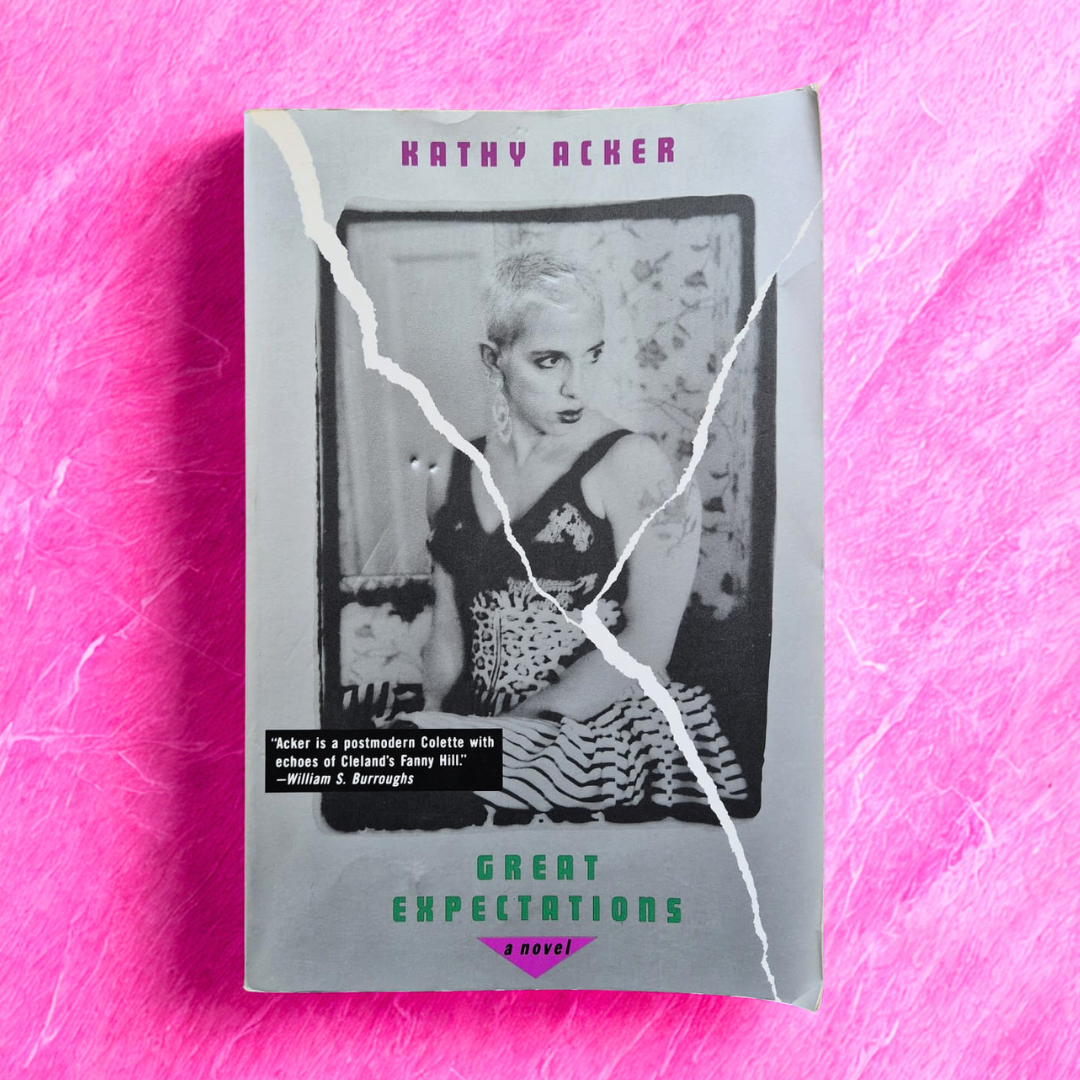 'Great Expectations' by Kathy Acker