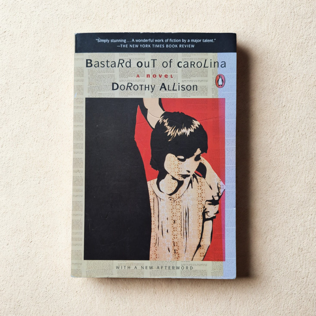 'Bastard Out of Carolina' by Dorothy Allison