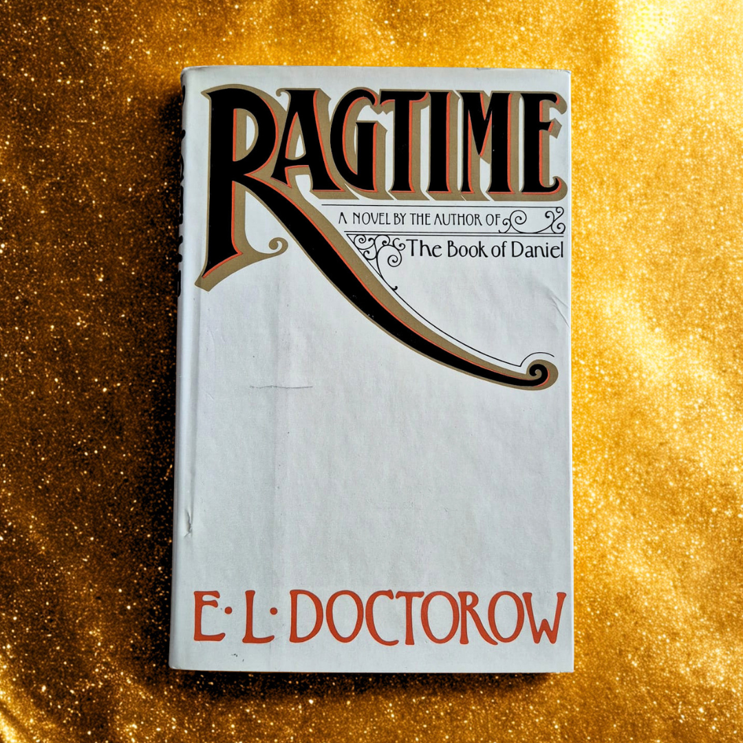 'Ragtime' by E. L. Doctorow