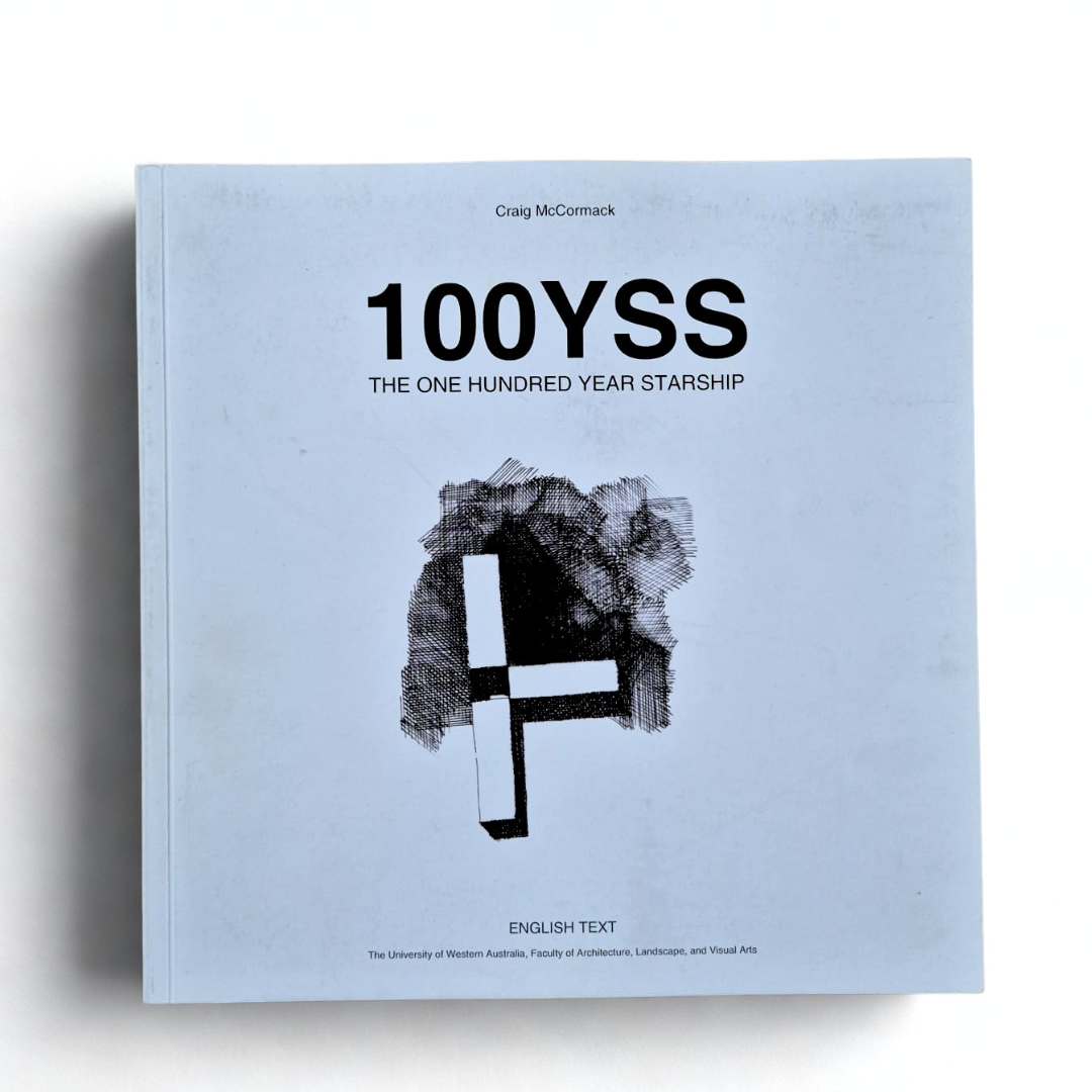 '100YSS: The One Hundred Year Starship' by Craig McCormack