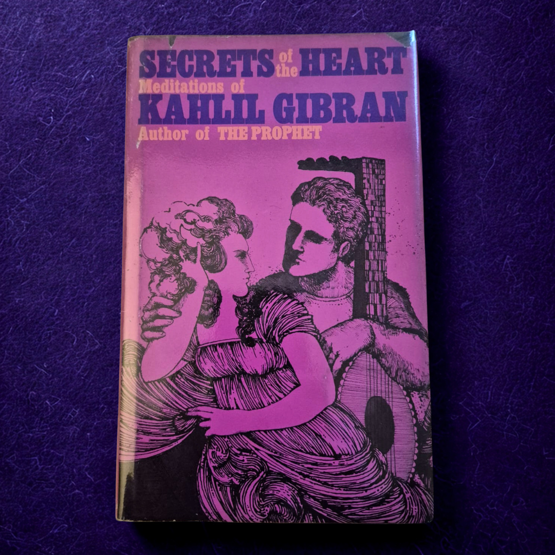 'Secrets of the Heart: Meditations of Kahlil Gibran' by Kahlil Gibran