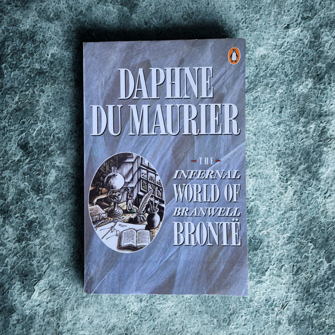 'The Infernal World of Branwell Brontë' by Daphne du Maurier