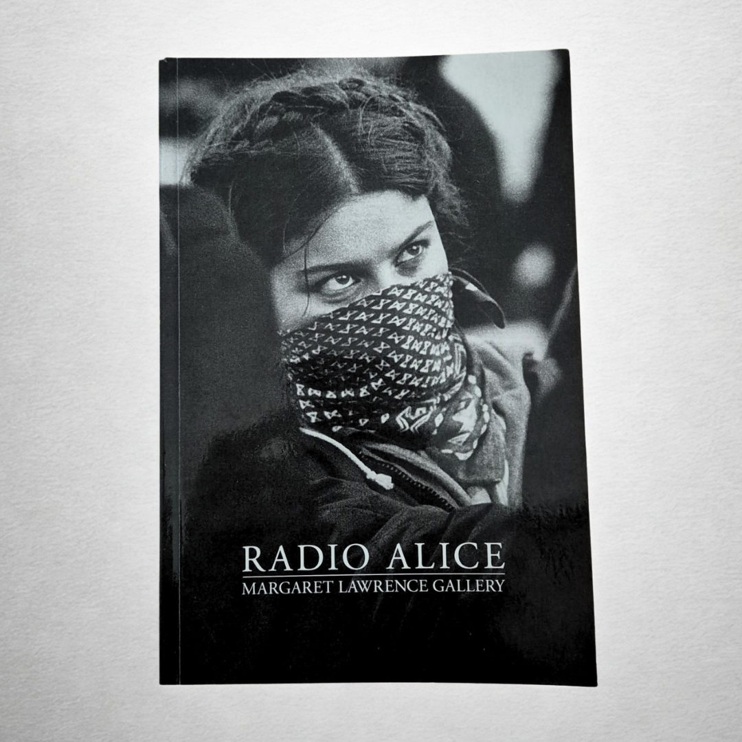 'Radio Alice' curated by Nik Papas