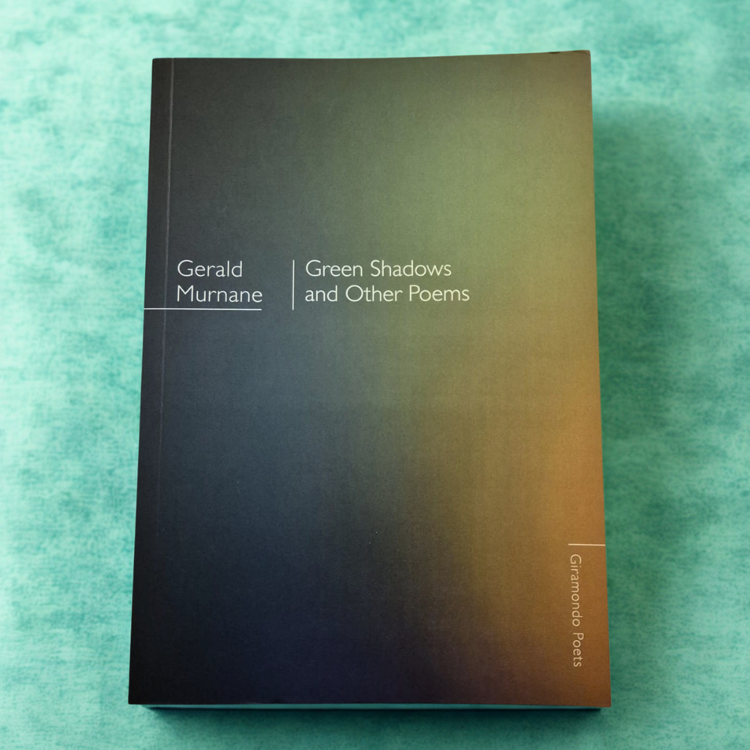 'Green Shadows and Other Poems' by Gerald Murnane (signed edition)