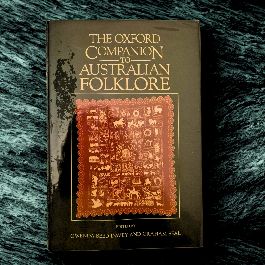'The Oxford Companion to Australian Folklore' edited by Gwenda Beed Davey & Graham Seal