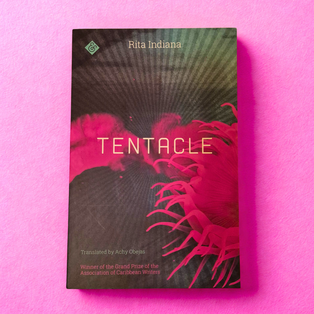 'Tentacle' by Rita Indiana