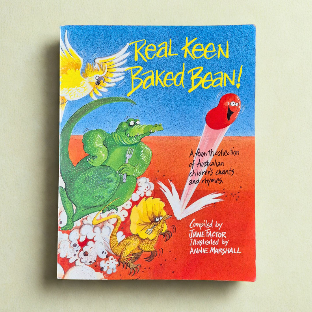 'Real Keen Baked Bean!' by June Factor, illustrated by Annie Marshall