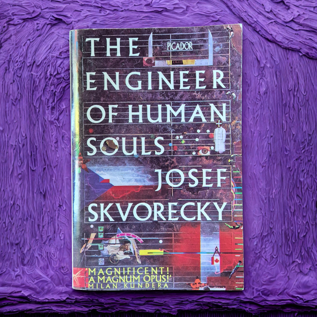 'The Engineer of Human Souls' by Josef Škvorecký