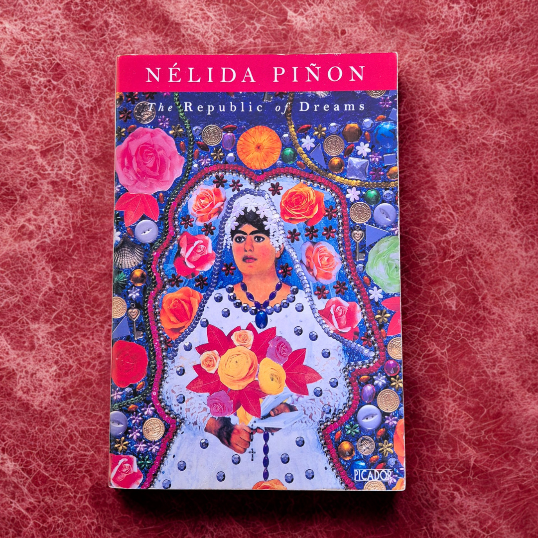 'The Republic of Dreams' by Nélida Piñon