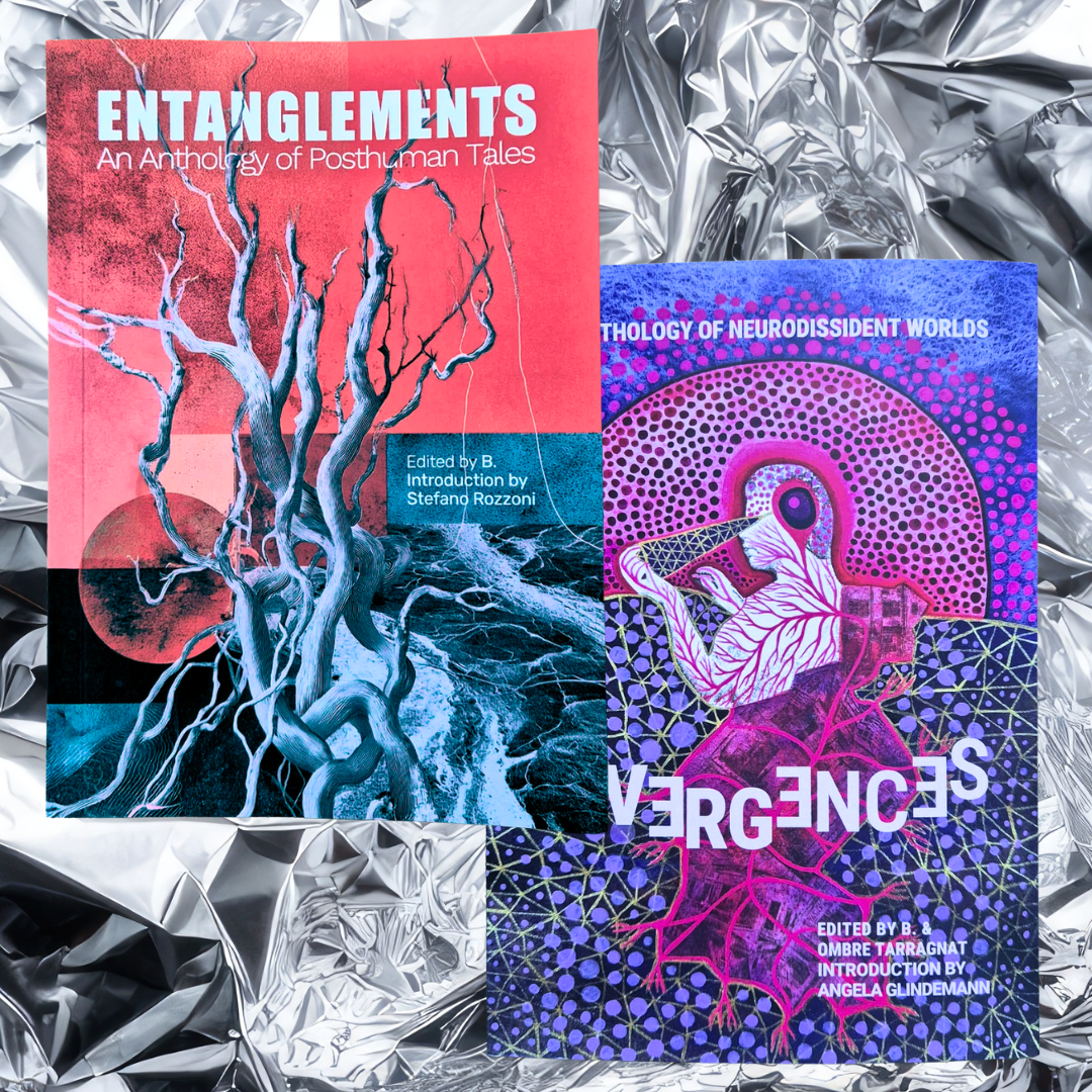 'Divergences' and 'Entanglements' by Posthuman Press