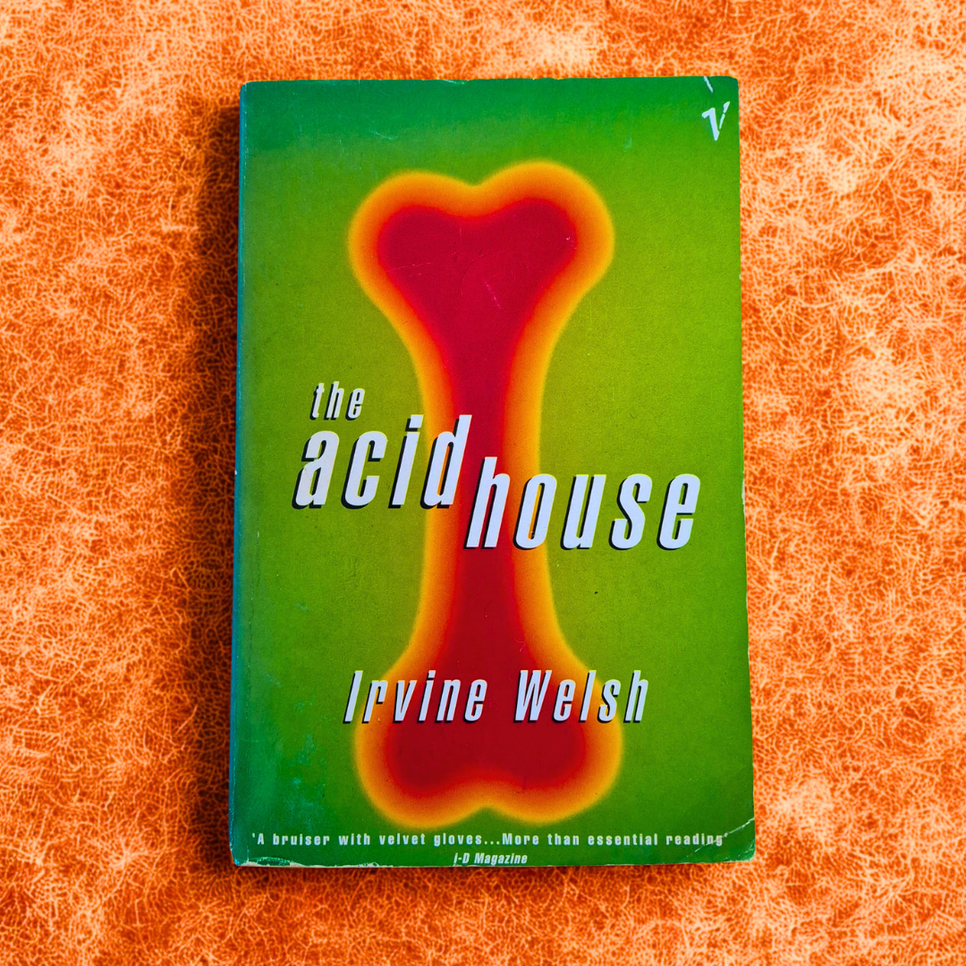'The Acid House' by Irvine Welsh