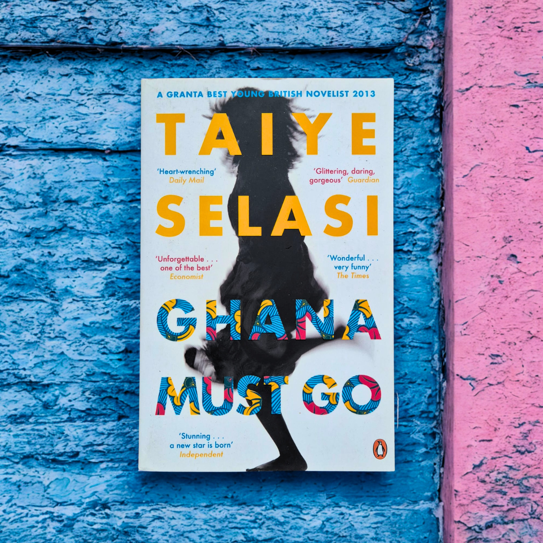 'Ghana Must Go' by Taiye Selasi