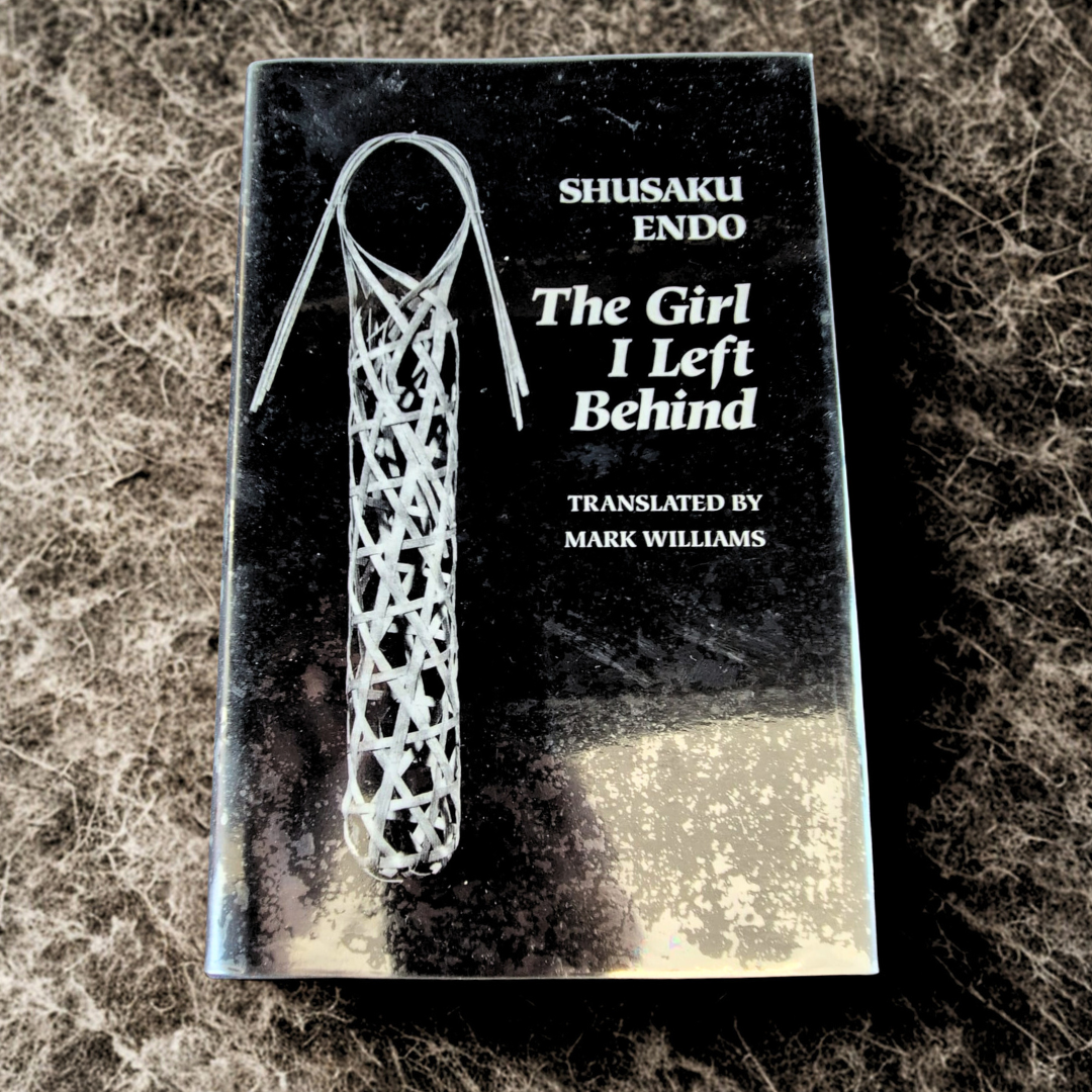 'The Girl I Left Behind' by Shusaku Endo