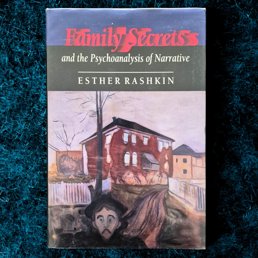 'Family Secrets and the Psychoanalysis of Narrative' by Esther Rashkin