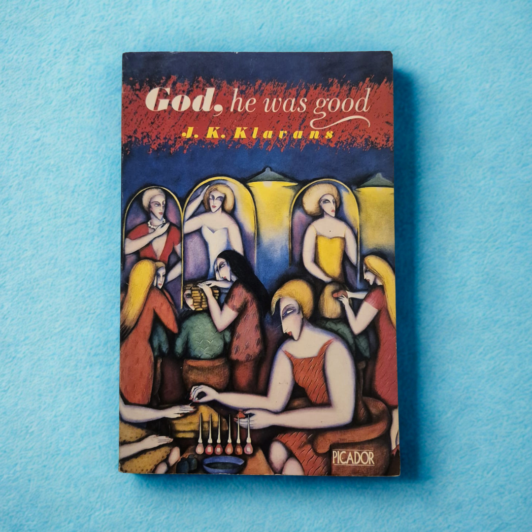'God, He Was Good' by J. K. Klavans