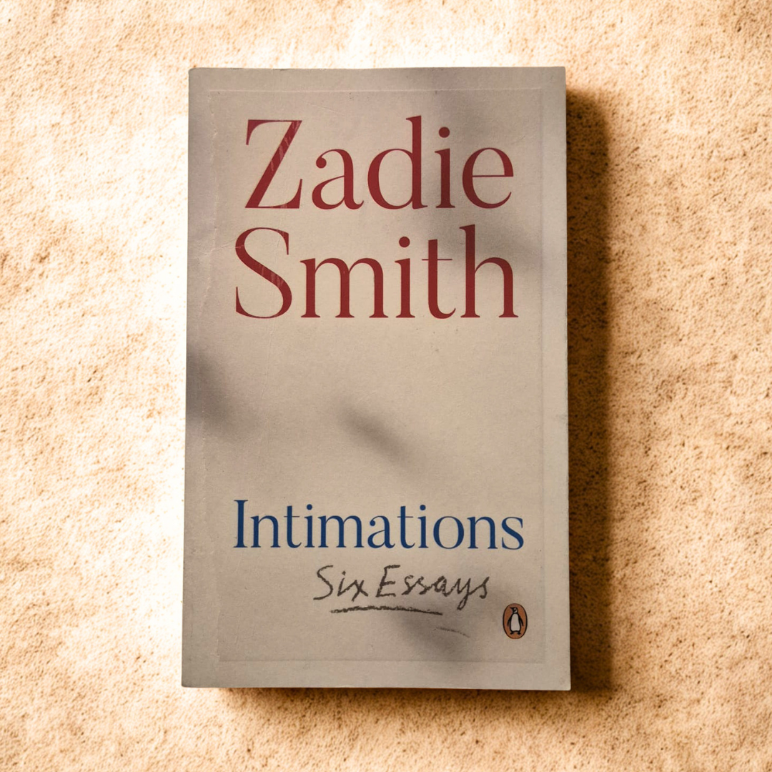 'Intimations: Six Essays' by Zadie Smith