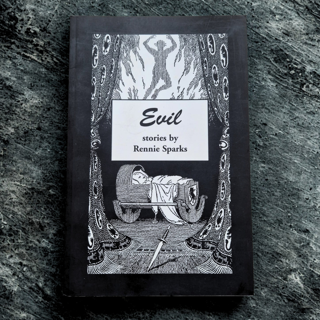 'Evil' by Rennie Sparks