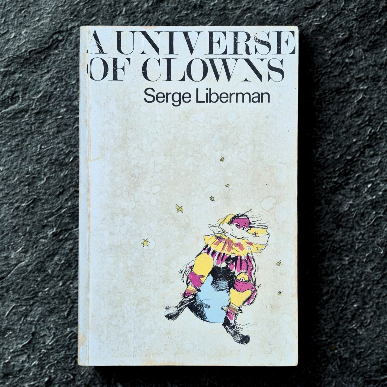 'A Universe of Clowns' by Serge Liberman