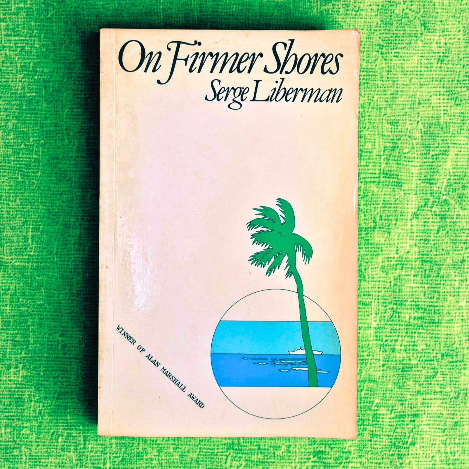 'On Firmer Shores' by Serge Liberman