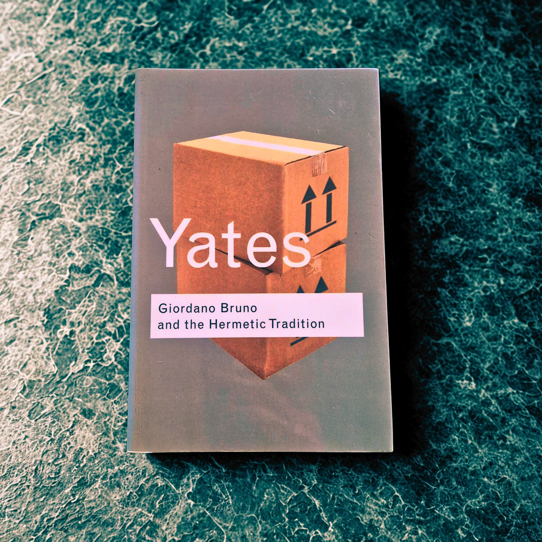 'Giordano Bruno and the Hermetic Tradition' by Francis Yates