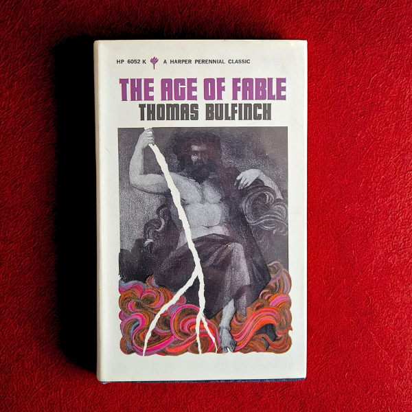'The Age of Fable' by Thomas Bulfinch