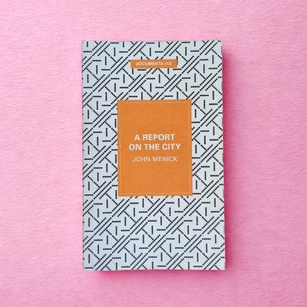 'A Report on the City' by John Menick