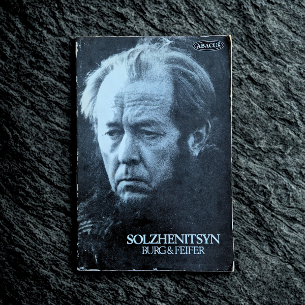 'Solzhenitsyn' by David Burg and George Feifer
