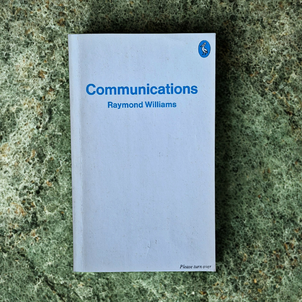 'Communications' by Raymond Williams