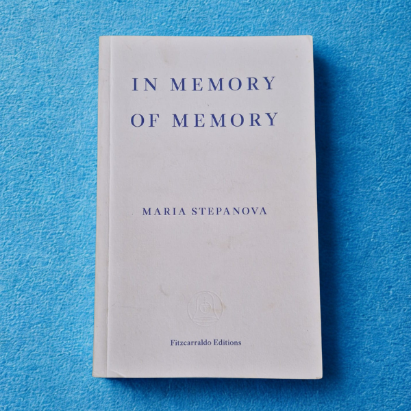 'In Memory of Memory' by Maria Stepanova